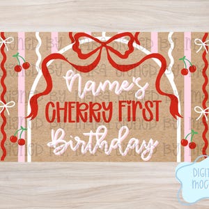 Peut inclure: Un design rectangulaire sur fond papier kraft. Le design présente des rubans, des nœuds et des cerises rouges. Le texte indique "Name's Cherry First Birthday" en script rouge et blanc. Une maquette numérique est en bas à droite.