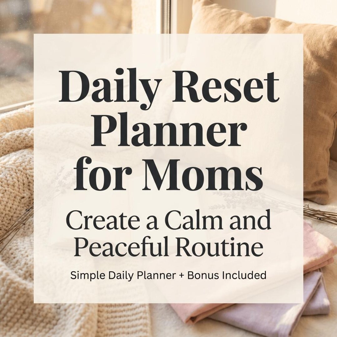 Daily Reset Planner for Moms | Self Care Planner | Daily Routine ...