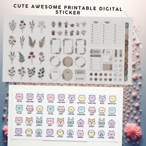 May include: Printable digital sticker sheet with the text "CUTE AWESOME PRINTABLE DIGITAL STICKER". The stickers include floral designs, frames, and planner elements. The bottom sheet features cute animal icons with activity labels.