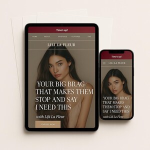 Pode incluir: Um tablet e um smartphone exibem um site com o texto "Time's up!" e "Lili La Fleur." O site apresenta um retrato de mulher e a frase "YOUR BIG BRAG THAT MAKES THEM STOP AND SAY I NEED THIS."