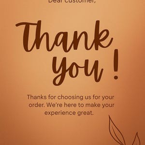 Peut inclure: Graphique aux tons chauds avec les mots &laquo;&nbsp;Merci&nbsp;!&nbsp;&raquo; dans une &eacute;criture &eacute;l&eacute;gante. Le message comprend &laquo;&nbsp;Cher client&nbsp;&raquo; et &laquo;&nbsp;Merci de nous avoir choisis pour votre commande. Nous sommes l&agrave; pour rendre votre exp&eacute;rience formidable&nbsp;&raquo;.