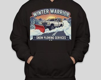 The "Winter Warrior" Snow Plow Operators Hooded Sweatshirt (Red or Yellow Plow)