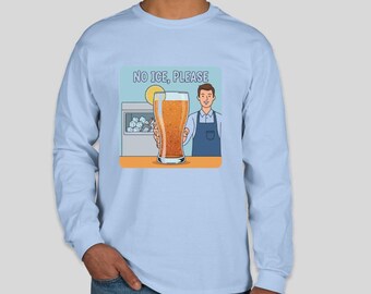 No Ice, Please Long Sleeve T-shirt