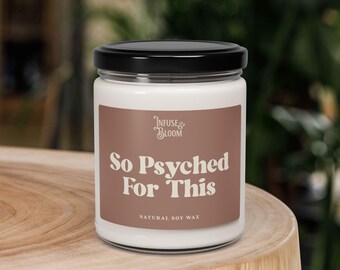 So Psyched Für Diese Duftende Sojakerze Motivationsgeschenk Erhebende Kerze Positive Energie Dekor Handgemachtes Sojawachs Einzigartiges Geschenk