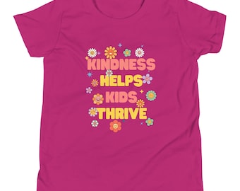 Freundlichkeit hilft Kindern zu gedeihen Jugend Kurzarm Positive Nachricht T-Shirt, Inspirational Tee aus weicher Baumwolle