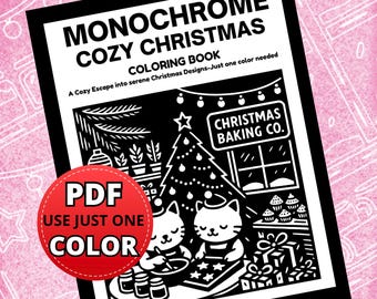 Monochrome Coloring Book Pages, Cozy Christmas Illustration Designs, One Color Printable Sheets PDF PNG