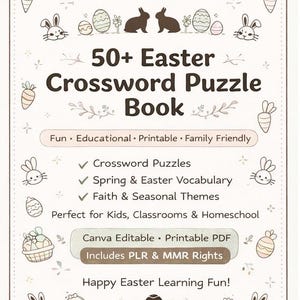 May include: A white Easter-themed activity book with the title "50+ Easter Crossword Puzzle Book." The cover features illustrations of bunnies, carrots, and Easter eggs. The book is described as fun, educational, printable, and family-friendly.