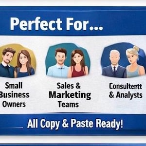 Pode incluir: Gráfico azul e branco com o texto "Perfect For..." e ilustrações de pessoas. O texto abaixo das ilustrações diz "Small Business Owners", "Sales & Marketing Teams" e "Consultentt & Analysts". O texto "All Copy & Paste Ready!" está na parte inferior.