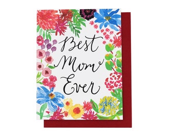 Best Mom Ever, Mother's Day Greeting Card, Happy Mother's Day