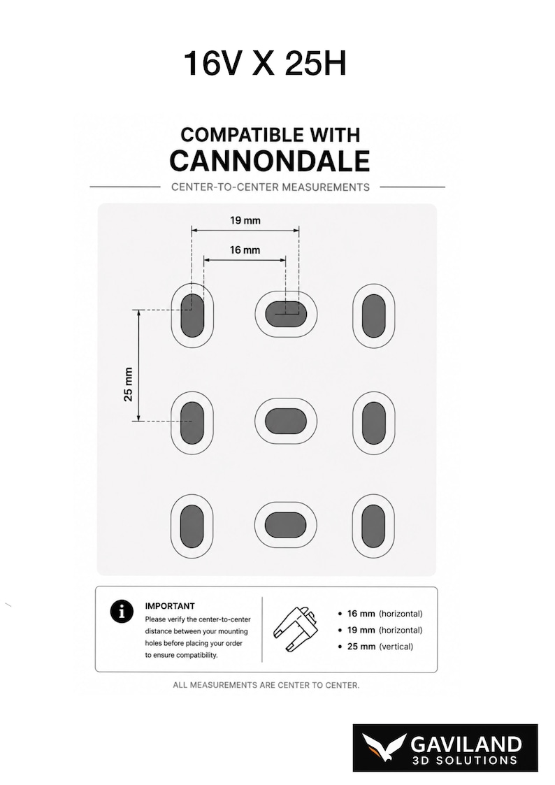 Puede incluir: Un diagrama t&eacute;cnico para piezas compatibles con Cannondale que muestra medidas de centro a centro de 16 mm y 19 mm horizontalmente y 25 mm verticalmente. El gr&aacute;fico muestra patrones de orificios de montaje ovalados y una nota importante.