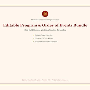 May include: A digital template document titled Editable Program & Order of Events Bundle, Modern Chinese Wedding Collection, featuring a red double happiness symbol, red text on a cream background, and a thin gold border with file format details.