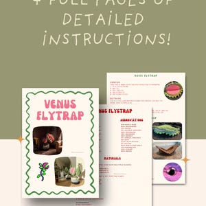 May include: A craft instruction sheet titled "Venus Flytrap" with detailed instructions. The image shows four pages of instructions, with the title in pink and green. The background is a light olive green.