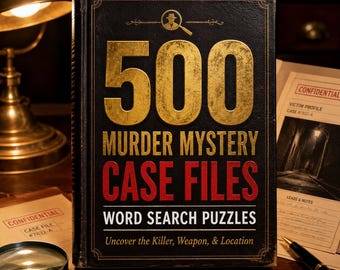 Murder Mystery Word Search Puzzles, 500 Cold Case Files Printable PDF Download, Detective Crime Activity Book for Adults, Find The Killer