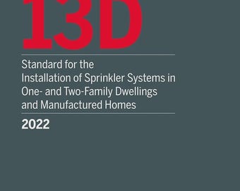 NFPA 13D Standard for the Installation of Sprinkler Systems in (2022 by NFPA)