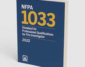 NFPA 1033, Standard for Professional Qualifications for Fire Investigator, 2022 Edition (Paperback)
