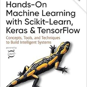 Hands-On Machine Learning with Scikit-Learn, Keras, and TensorFlow 3e: Concepts, Tools, and Techniques to Build Intelligent Systems