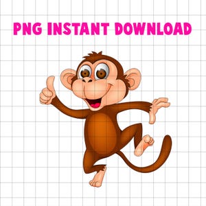 Puede incluir: Un mono de dibujos animados con pelaje marrón, ojos grandes y una expresión sonriente. El mono hace un gesto de pulgar hacia arriba con la mano izquierda. El texto "PNG INSTANT DOWNLOAD" se muestra en rosa encima del mono.