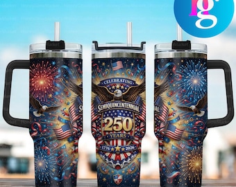 250 Years America 1776-2026 Eagle Fireworks 40oz Tumbler - Patriotic SemiQuincentennial Stainless Steel Cup with Handle & Straw