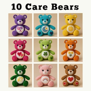 May include: Nine colourful crochet Care Bears, each with unique belly badges. The bears are purple, teal, yellow, pink, green, orange, dark green, light pink, and brown. The text "10 Care Bears" is at the top of the image.