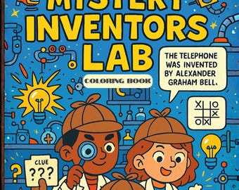 Mystery Inventors Lab Coloring Book: STEM Detective Fun for Kids (Ages 7-11) (PDF)