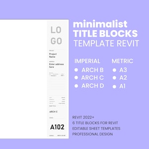 Puede incluir: Una plantilla digital para Revit que presenta un bloque de título blanco con texto negro sobre un fondo morado claro. El texto incluye "minimalist TITLE BLOCKS TEMPLATE REVIT", "IMPERIAL ARCH B, C, D", "METRIC A3, A2, A1" y "REVIT 2022+".