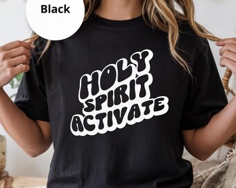 Camiseta cristiana "Activa el Espíritu Santo", Faith Apparel