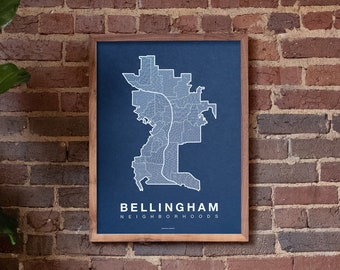 BELLINGHAM Neighborhood City Map Print, Handmade, Bellingham Washington Map, Wall Art, Moving Gift, Gift for Him, Gift for Her, Realtor Gift