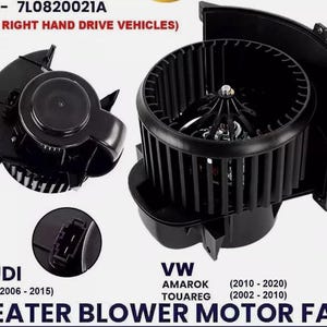 May include: Black heater blower motor fan assembly for Audi Q7 (2006-2015) and VW Amarok (2010-2020) and Touareg (2002-2010) vehicles. The image shows the OE part number 7L0820021A, designed for right-hand drive vehicles.