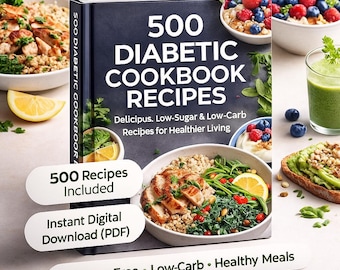 Ricettario per diabetici in PDF / 500 ricette a basso contenuto di carboidrati e senza zucchero (eBook) / Piano alimentare per diabetici (download digitale) / Accesso immediato