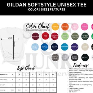May include: A white Gildan Softstyle Unisex Tee with a colour chart, size chart, and features list. The colour chart includes colours like maroon, red, and navy. The size chart provides measurements for full body length, body width, and sleeve length.