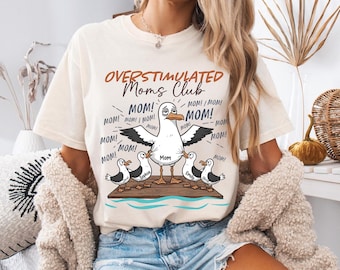 Comfort Colors Oversimulated Mom Club Seagull Mom Mom Mom, Custom Name Shirt, Funny Mother's Day Gift For Mom, Finding Nemo