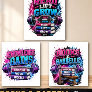 May include: A set of three art prints with a fitness and reading theme. Each print features a barbell and books with motivational text like "Read Lift Grow," "Knowledge Gains," and "Books & Barbells." The prints have a colorful, energetic design.