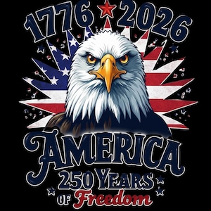 America 250th Anniversary Png,Patriot Eagle png, Statue of Liberty Shirt,250th Independence Day,Happy 250th Birthday USA png,USA 250 Years image 8