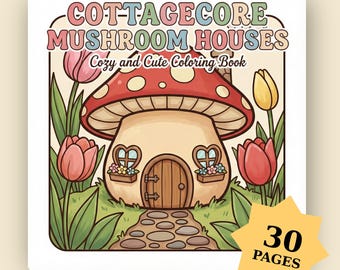 Livro de colorir Casas de Cogumelos Cottagecore: Arte aconchegante, vibrante e fácil para crianças e adultos