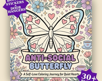 Livro de colorir Borboleta Antissocial: Mais de 30 páginas aconchegantes, presente de autocuidado para introvertidos.