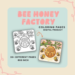 K&ouml;nnte beinhalten: Digitale Malvorlagen mit einem Bienen-Thema. Der Text lautet "BEE HONEY FACTORY" und "COLORING PAGES DIGITAL PRODUCT". Das Bild zeigt zwei quadratische Illustrationen eines Bienenstocks und Bienen. Der Text lautet auch "30+ DIFFERENT PAGES 20x20 cm".