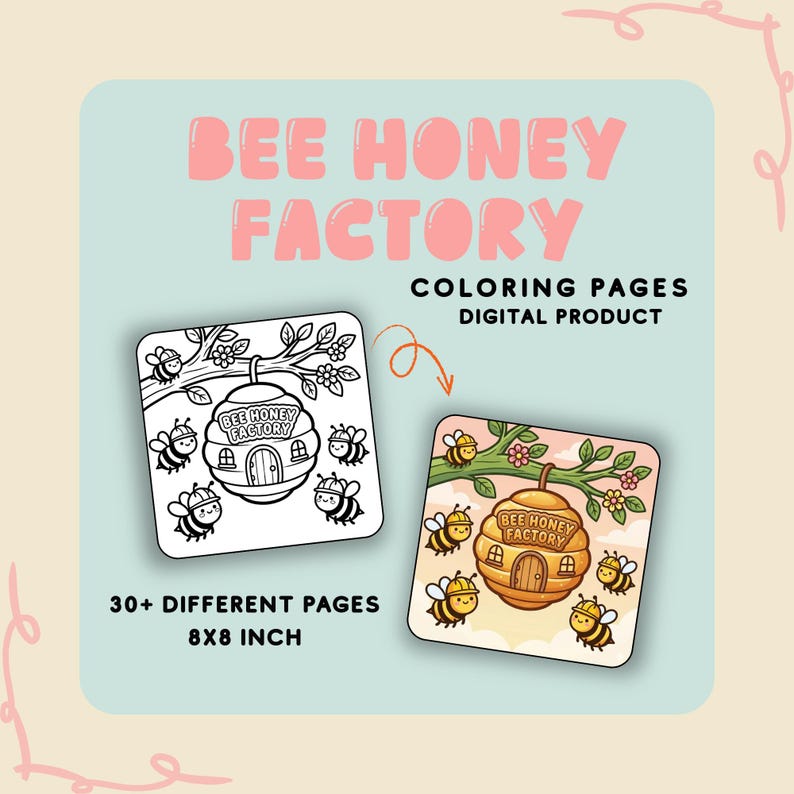 K&ouml;nnte beinhalten: Digitale Malvorlagen mit einem Bienen-Thema. Der Text lautet "BEE HONEY FACTORY" und "COLORING PAGES DIGITAL PRODUCT". Das Bild zeigt zwei quadratische Illustrationen eines Bienenstocks und Bienen. Der Text lautet auch "30+ DIFFERENT PAGES 20x20 cm".