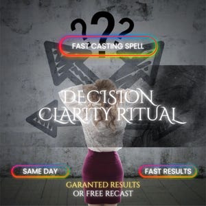 Puede incluir: Imagen que presenta a una mujer de espaldas al espectador, con texto superpuesto. El texto incluye "Fast Casting Spell", "Decision Clarity Ritual", "Same Day" y "Fast Results". El fondo es una pared gris texturizada con flechas y signos de interrogación.