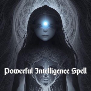 May include: Digital artwork featuring a figure with long dark hair and a glowing blue orb on the forehead. The image has a mystical theme with swirling white lines and the text "Powerful Intelligence Spell".