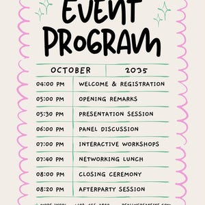 May include: A cream-coloured event programme with a pink wavy border. The title "EVENT PROGRAM" is in bold black letters. The schedule includes times, such as 04:00 PM, and event names like "Welcome & Registration."