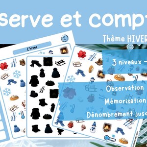May include: Educational winter-themed activity sheets with the text "Observe et compte!" and "Thème HIVER." The sheets feature illustrations of winter items like boots, mittens, and snowmen. The text also mentions "3 niveaux - maternelle" and "Observation, Mémorisation, Dénombrement jusqu'à 6."