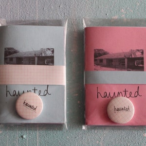 HAUNTED ZINE: A photo zine about urban exploration through photographs of abandoned houses and the memories left behind with free badge image 1