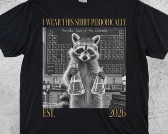 Custom Science Teacher Racoon T-Shirt, Chemistry Teacher Shirt, Physics Teacher Gift, Science Teacher Top, Science Teacher Birthday Tee
