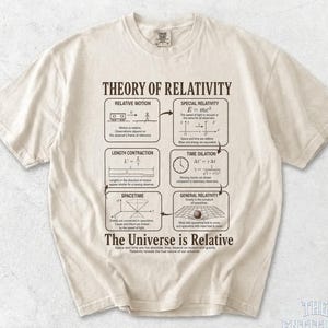 Theory Of Relativity Comfort Colors® T-Shirt, Einstein Physics Shirt, Science Tee, Astrophysics Shirt, Astronomy Tee, Science Teacher Gift