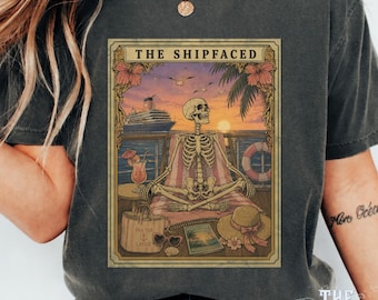 The Shipfaced Tarot Cruise Shirt, Comfort Colors® Friends Cruise Tee, Funny Skeleton T-Shirt, Unisex Tarot Cruise Shirt, Tarot Lover Gift