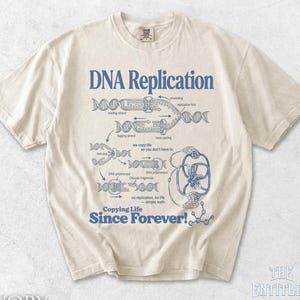 DNA Replication Shirt, Biology Nerd Tee, Genetics Science Shirt, Science Teacher Graphic Tee, Biology Student Gift Shirt, Scientist Tee