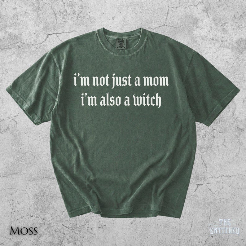 Not Just A Mom I'm Also A Witch T-Shirt, Funny Gift For Wife, Cool Witchy Mom Shirt, Spooky Halloween Tee, Gift For Mom, Gothic Mom Shirt immagine 8