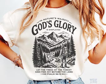 God’s Glory Hiking Shirt, Psalm 96:12 Christian Outdoor Tee, Faith Mountain Nature Graphic T-Shirt, Religious Hiking Gift, Nature Lover Tee