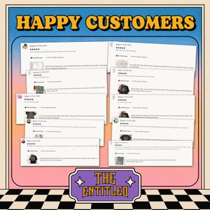 May include: A collage of customer reviews featuring five-star ratings and text snippets about graphic t-shirts. The background is a blue-to-orange gradient with the text HAPPY CUSTOMERS at the top and THE ENTITLED in a purple banner at the bottom.