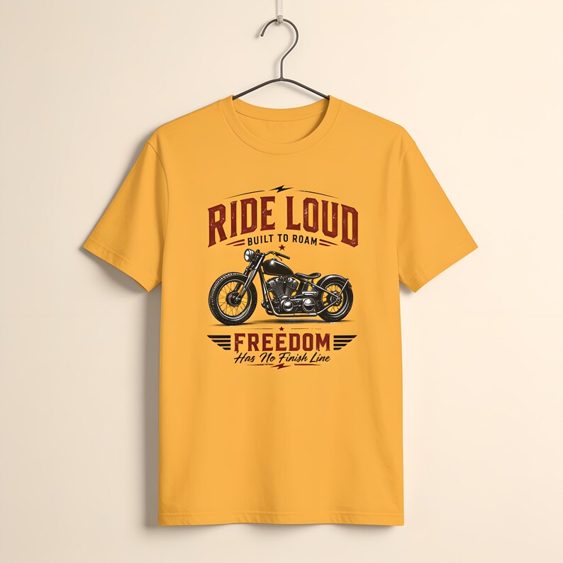 Ride Loud Motorcycle Graphic T Shirt Vintage Biker Tee Freedom Rider Gift Retro Chopper Shirt Road Trip Adventure Unisex Apparel Gold